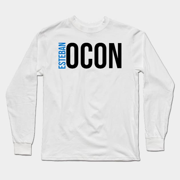 Esteban Ocon Driver Name - 2022 Season Long Sleeve T-Shirt by GreazyL